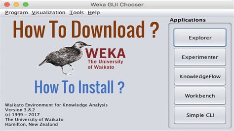 Downloading and installing Weka .